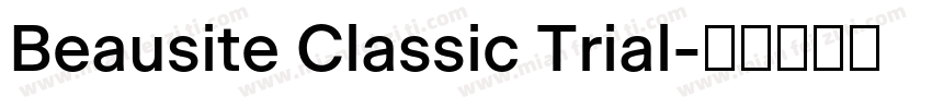 Beausite Classic Trial字体转换